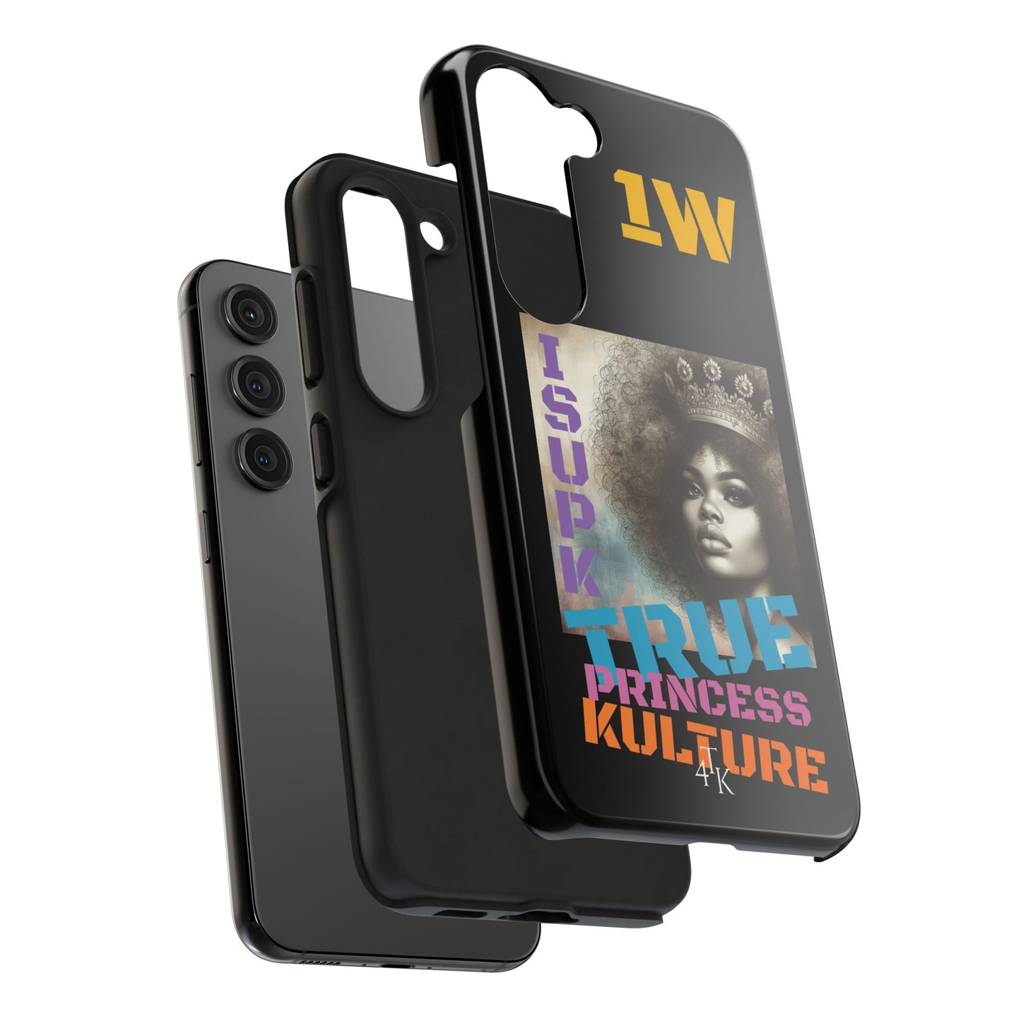 ISUPK "True Kulture Princess"- HeavyDuty Phone Case