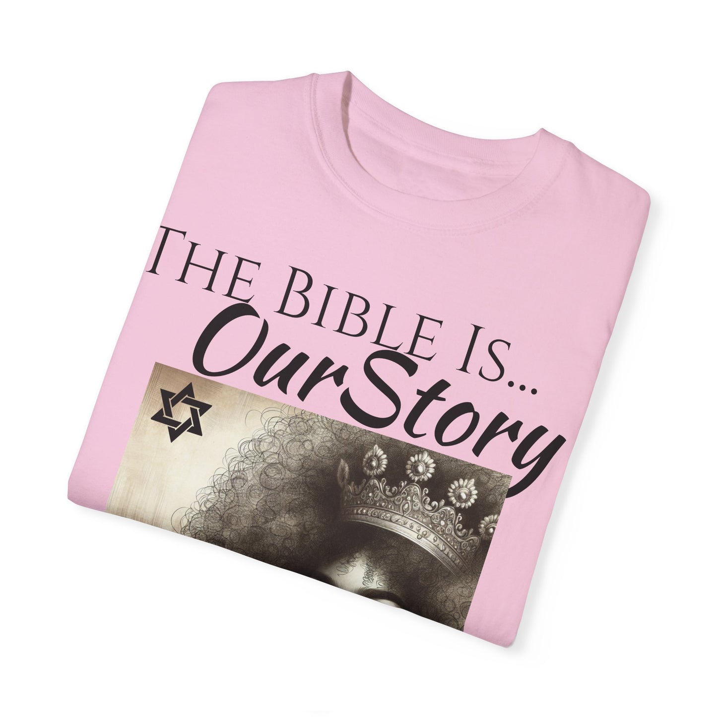 The Bible Is Our Story- Princess Tee