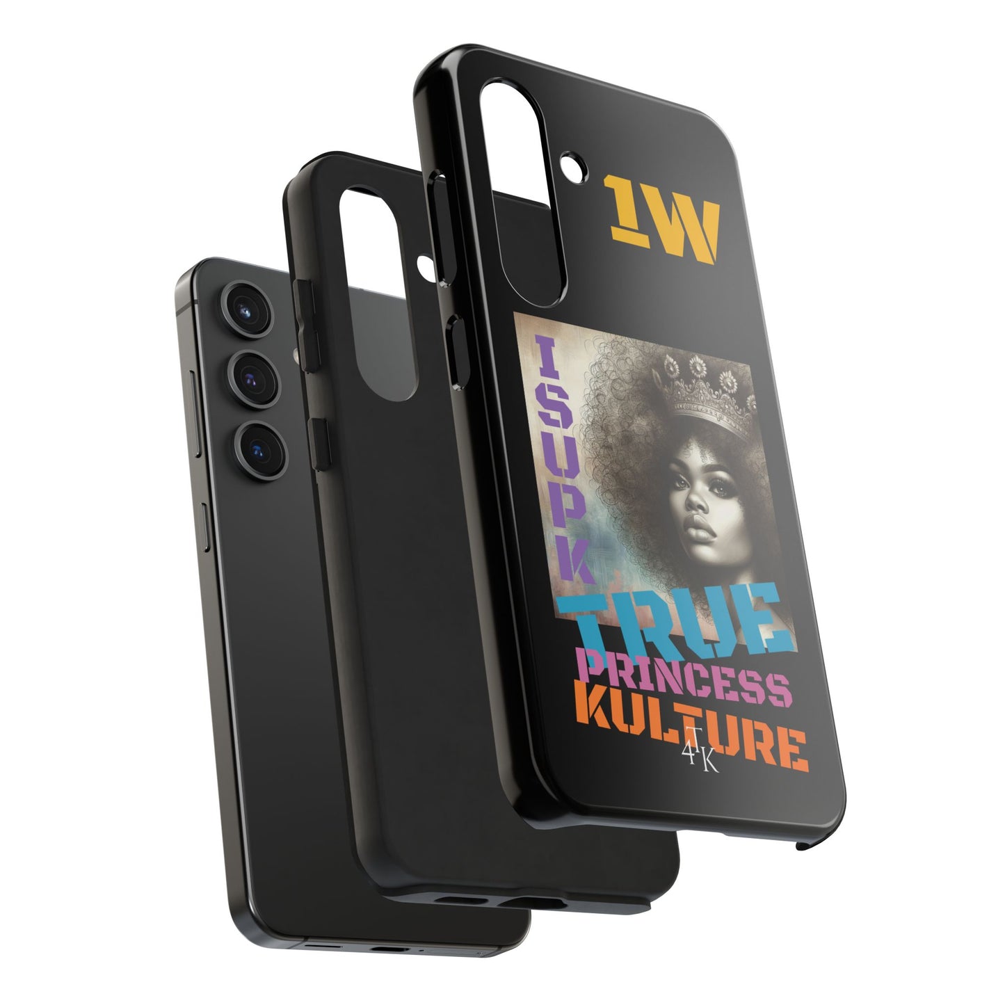 ISUPK "True Kulture Princess"- HeavyDuty Phone Case