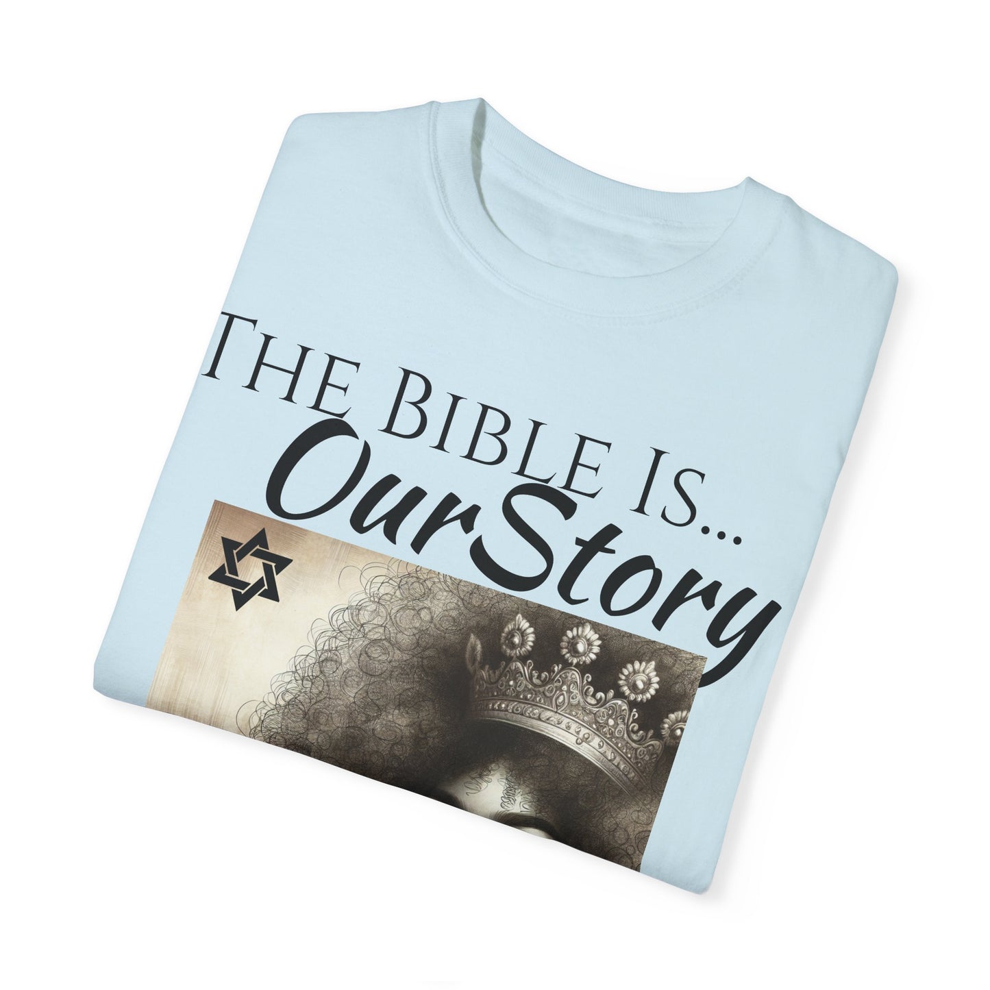 The Bible Is Our Story- Princess Tee
