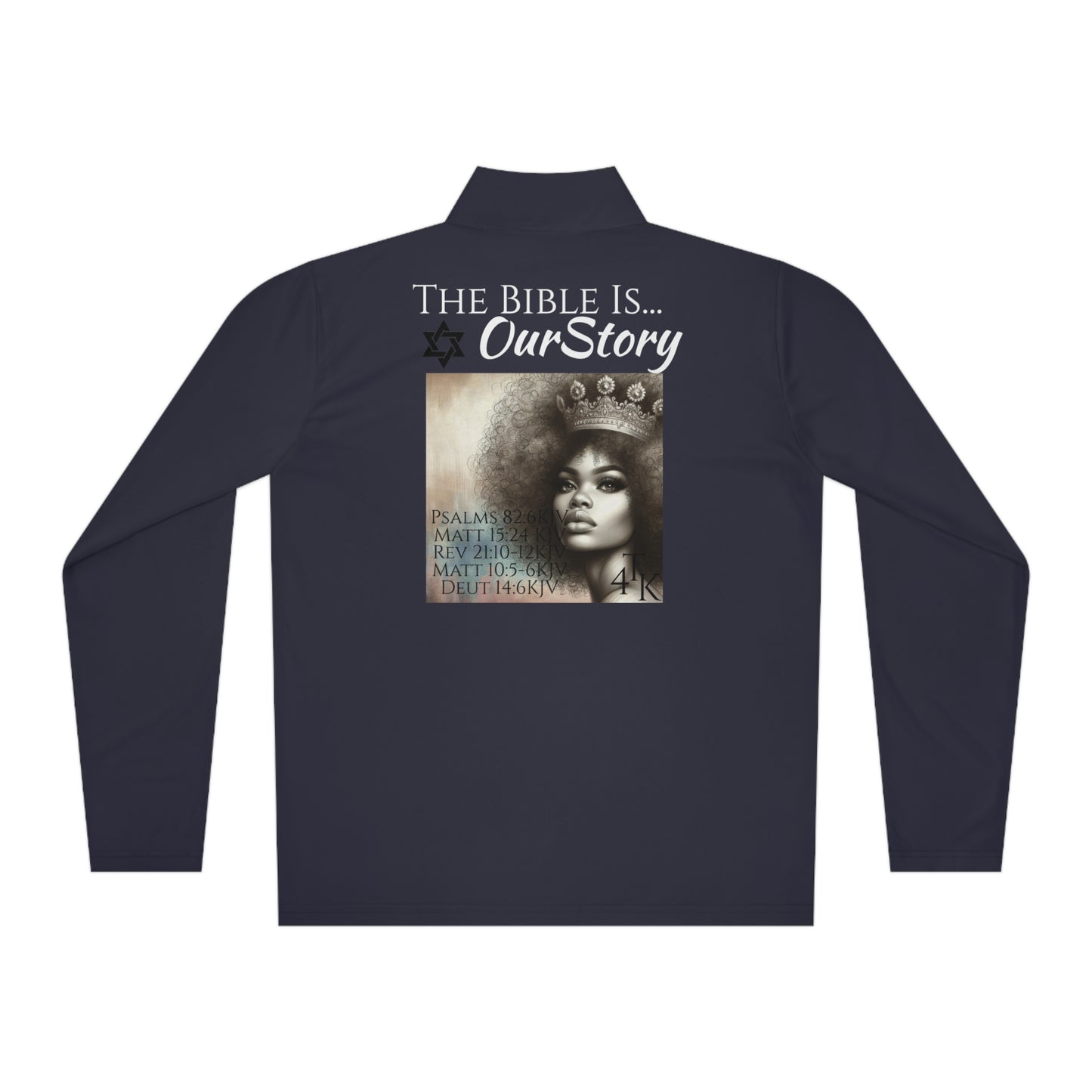 The BIBLE Is Our Story- Women's Quarter-Zip Pullover