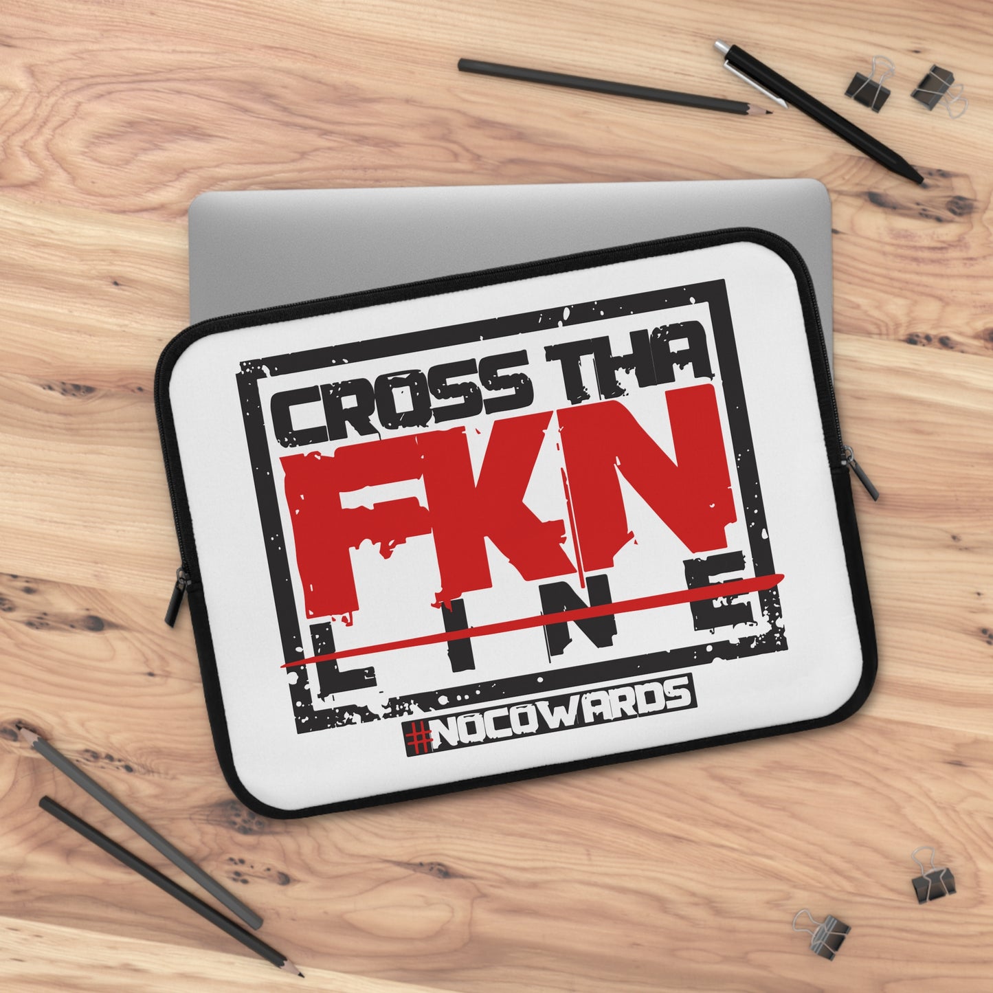 CrossThaFcknLine- Laptop Sleeve