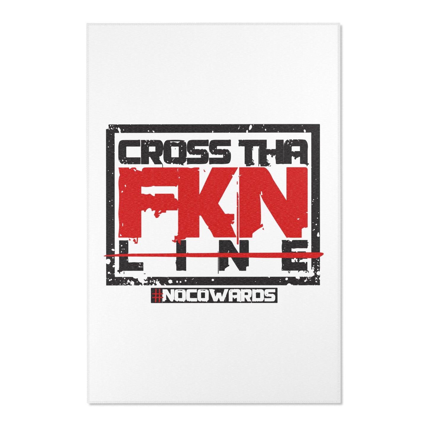 CrossThaFcknLine-24x36" Area Rug
