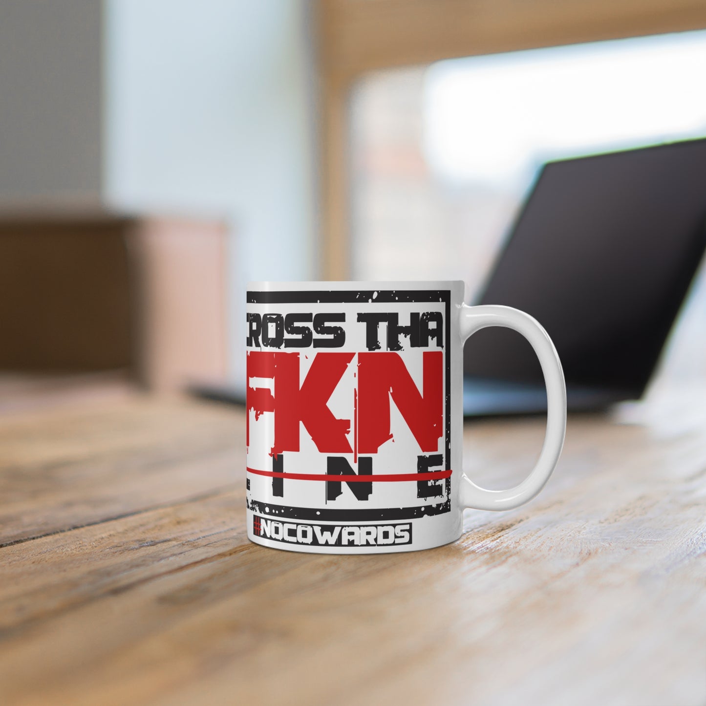 CrossThaFcknLine- Mug 11oz