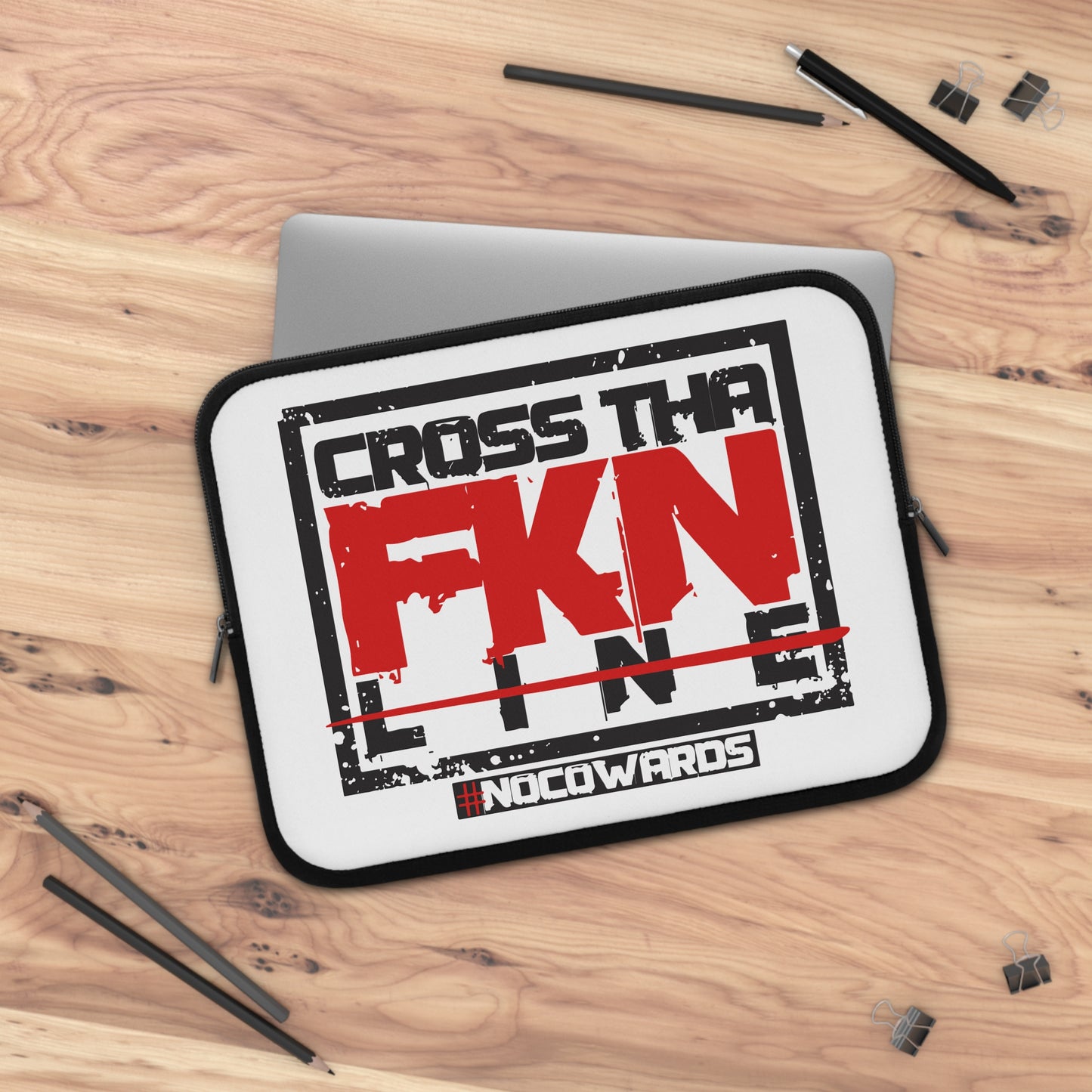 CrossThaFcknLine- Laptop Sleeve