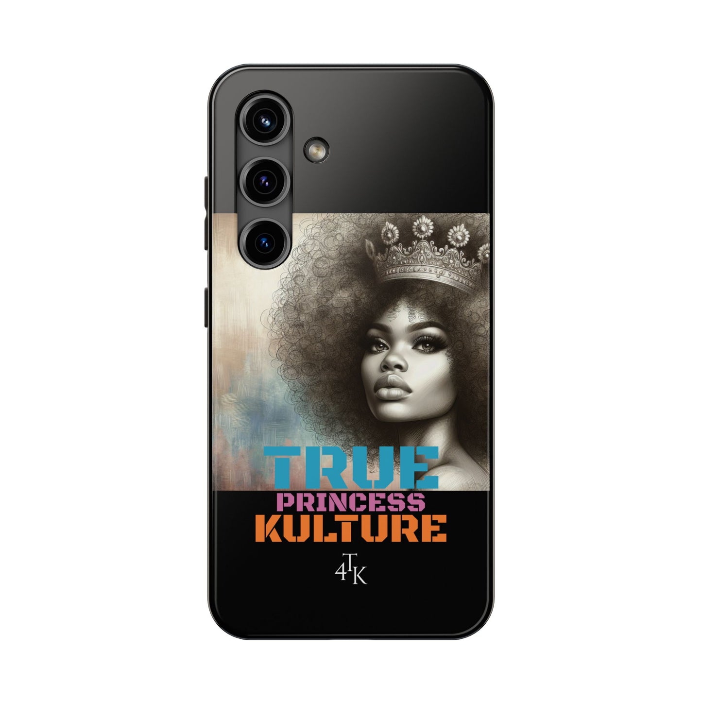 "TRUE PRINCESS"-Tough Phone Cases