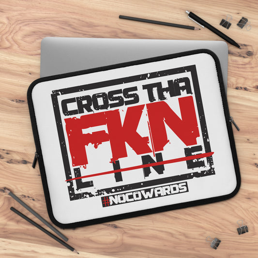 CrossThaFcknLine- Laptop Sleeve