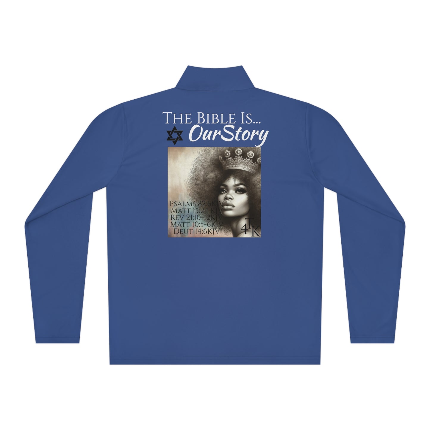 The BIBLE Is Our Story- Women's Quarter-Zip Pullover