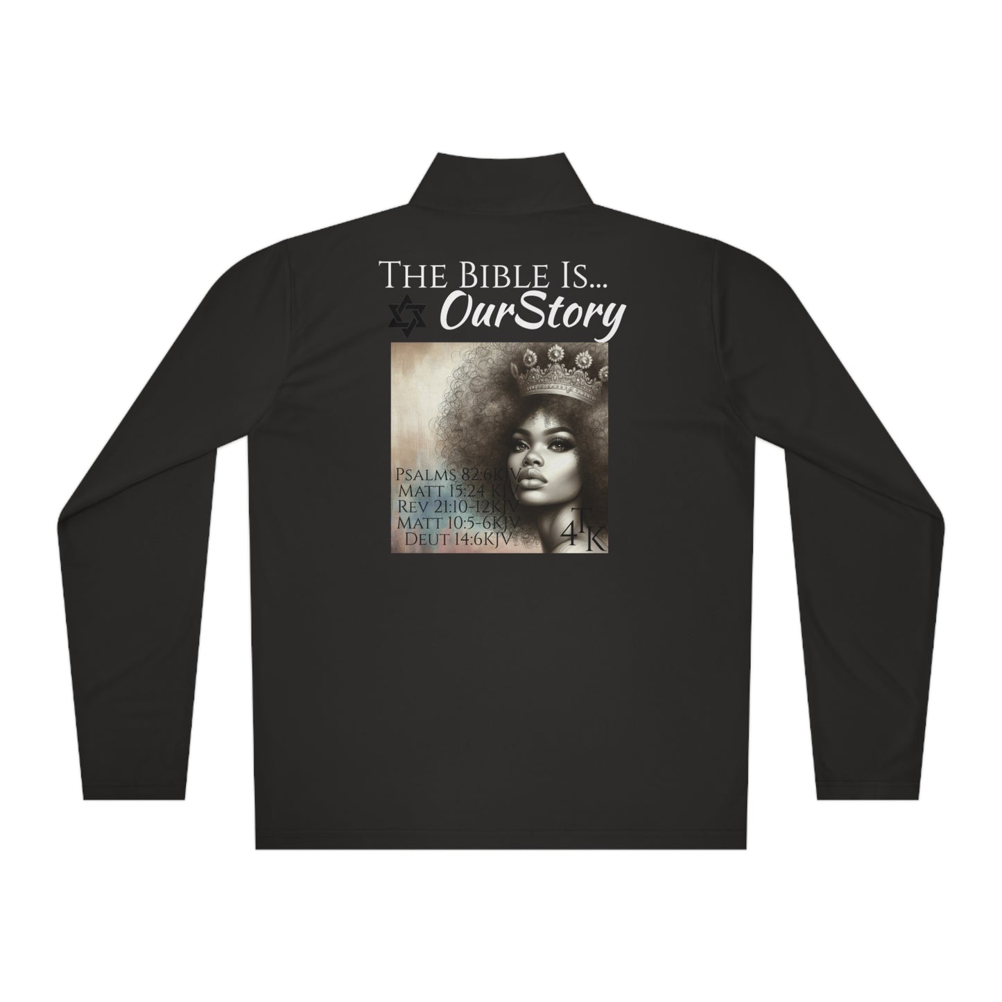 The BIBLE Is Our Story- Women's Quarter-Zip Pullover